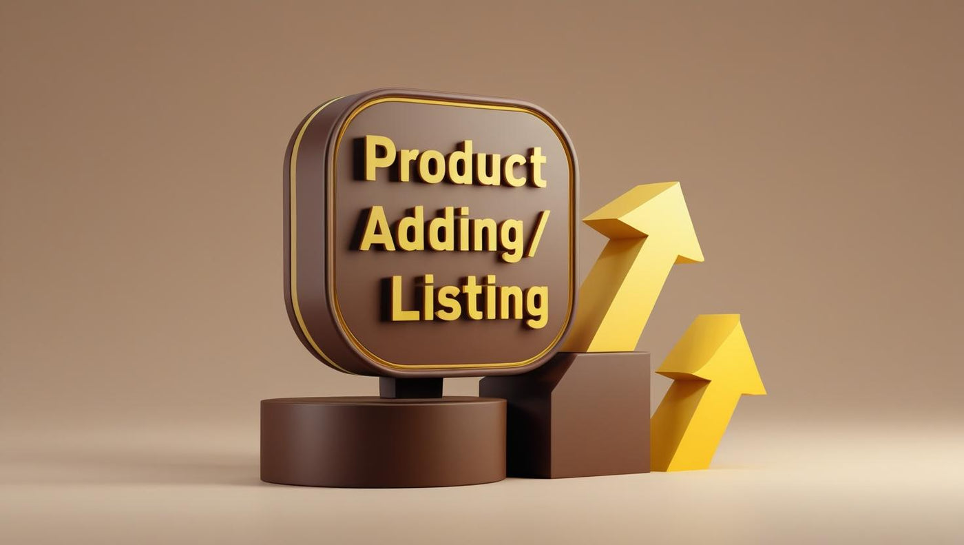 PRODUCT ADDING/ LISTING